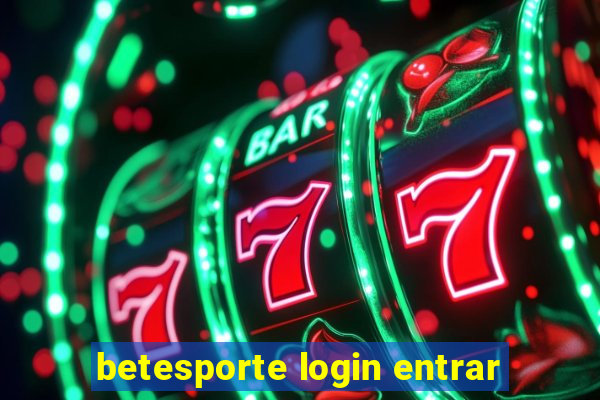 betesporte login entrar